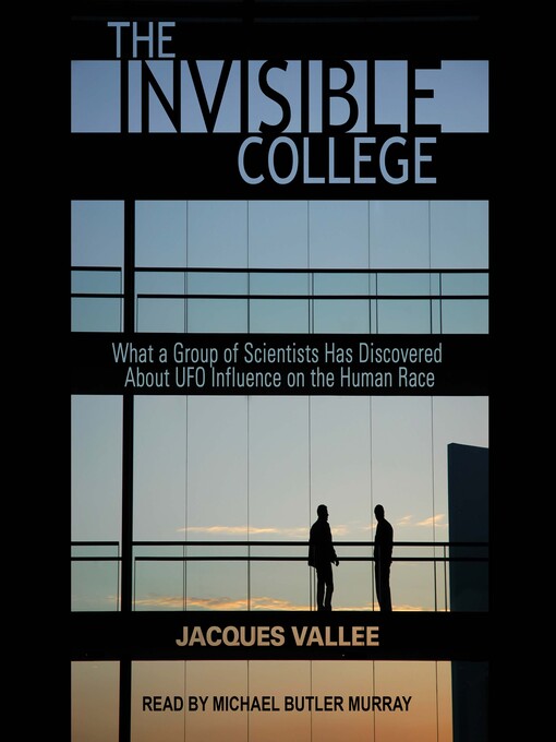 Title details for The Invisible College by Jacques Vallee - Available